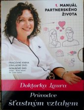 kniha Doktorka Laura - Průvodce šťastným vztahem 1. manuál partnerského života , Kodava 2012