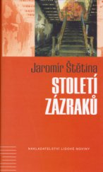 kniha Století zázraků, Nakladatelství Lidové noviny 2006