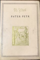 kniha Pater Petr Zlatý věk Sedmihradska : Dva romány, Fr. Borový 1928
