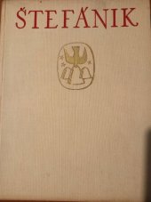 kniha Štefánik Kniha prvá, - Spomienky a postrehy, L. Mazáč 1938