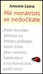 kniha Mé nenávisti se nedočkáte, Malvern 2017