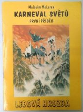 kniha Karneval světů. Příběh 1, - Ledová hrozba, Winston Smith 1992