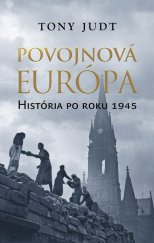 kniha Povojnová Európa História po roku 1945, Slovart 2023