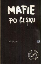 kniha Mafie po česku, Vena 1990