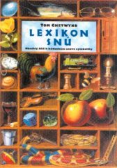 kniha Lexikon snů obsáhlý klíč k hádankám snové symboliky, Votobia 1997