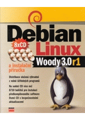 kniha Debian GNU Linux 3.0r1 instalační příručka, CPress 2003