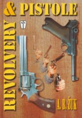 kniha Revolvery & pistole, Naše vojsko 2003