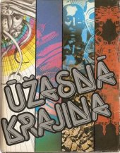 kniha Úžasná krajina Antológia českej sci-fi poviedky, Smena 1986