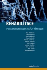 kniha Rehabilitace po revmatochirurgických výkonech, Maxdorf 2010