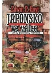 kniha Japonsko ve válce velký pacifický konflikt, OLDAG 2000