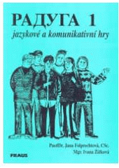 kniha Raduga 1 jazykové a komunikativní hry, Fraus 2003