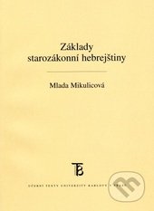kniha Základy starozákonní hebrejštiny, Karolinum  2009