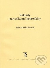 kniha Základy starozákonní hebrejštiny, Karolinum  2009