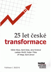 kniha 25 let české transformace, Institut Václava Klause 2016