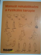 kniha Manuál rehabilitační a fyzikální terapie, Raabe 2011