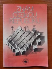 kniha Znám Českou republiku [pracovní sešit pro žáky základních škol a nižších ročníků víceletých gymnázií, Česká geografická společnost 1996