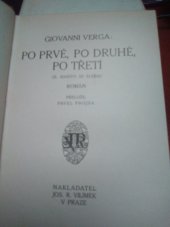 kniha Po prvé, po druhé, po třetí román, Jos. R. Vilímek 1914