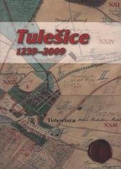 kniha Tulešice 1239-2009 z dějin vesnice na Moravskokrumlovsku, Obecní úřad v Tulešicích 2008