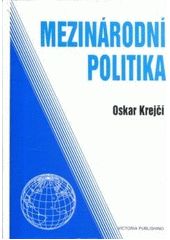 kniha Mezinárodní politika, Victoria Publishing 1997