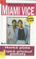 kniha Miami Vice příběhy podle televizního seriálu, Ikar 1996