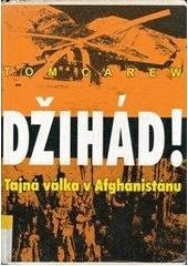 kniha Džihád! tajná válka v Afghánistánu, Slovanský dům 2001