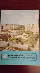 kniha Pozemní stavby n. p. České Budějovice, Oddělení propagace a tisku n. p. Pozemní stavby České Budějovice 1984