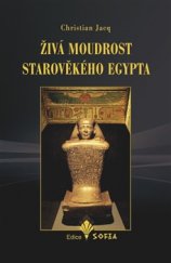 kniha Živá moudrost starověkého Egypta, Nová Akropolis 2016