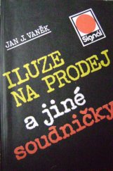 kniha Iluze na prodej a jiné soudničky, Naše vojsko 1986