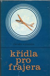 kniha Křídla pro frajera, Západočeské nakladatelství 1978