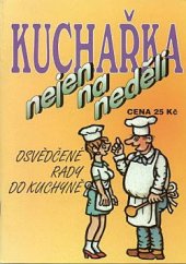kniha Osvědčené rady do kuchyně, Turpress 1997