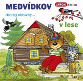 kniha Medvídkov V lese, INFOA 2014