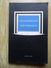 kniha Naši furianti obraz života v české vesnici očtyřech dějstvích, Umění lidu 1950