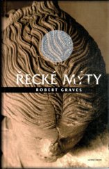 kniha Řecké mýty, Levné knihy KMa 2004
