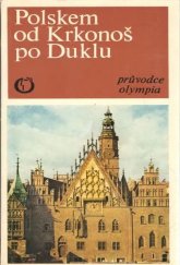 kniha Polskem od Krkonoš po Duklu Průvodce, Olympia 1977
