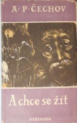 kniha "A chce se žít--", Vyšehrad 1949