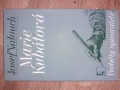 kniha Marie Kubátová, Československý spisovatel 1986
