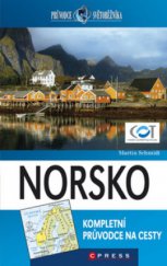 kniha Norsko [kompletní průvodce na cesty], CPress 2010