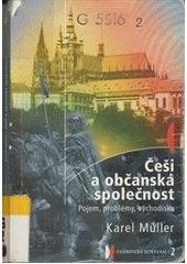 kniha Češi a občanská společnost pojem, problémy, východiska, Triton 2002