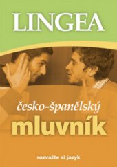 kniha Česko-španělský mluvník, Lingea 2008