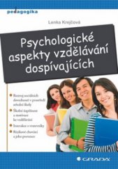 kniha Psychologické aspekty vzdělávání dospívajících, Grada 2011