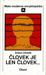 kniha Človek je len človek..., Obzor 1988