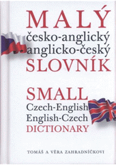 kniha Malý česko-anglický, anglicko-český slovník = Small Czech-English, English-Czech dictionary, Levné knihy 2012