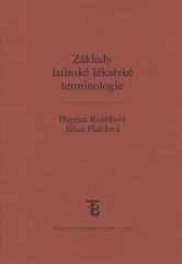 kniha Základy latinské lékařské terminologie, Karolinum  2009