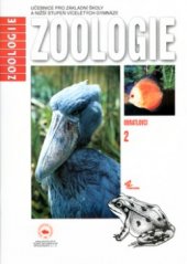 kniha Zoologie 2, - Obratlovci - učebnice pro základní školy a nižší stupeň víceletých gymnázií., Nakladatelství České geografické společnosti 1999