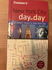 kniha New York City day by day 22 Smart Ways to See the Citx,  Wiley Publishing, Inc. 2009