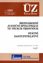 kniha ÚZ č. 1231 Mezinárodní justiční spolupráce - úplné znění předpisů, Sagit 2017