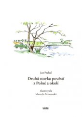 kniha Druhá stovka pověstí z Polné a okolí, Novela bohemica 2016