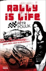 kniha Rally is life Nikdy, nikdy, nikdy se nevzdávěj!!!, Kvartus 2018