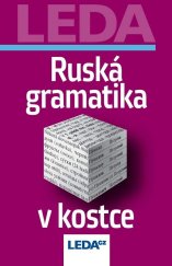 kniha Ruská gramatika v kostce, Leda 2014