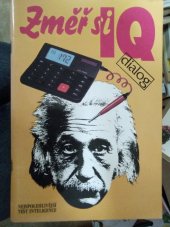 kniha Změř si IQ nejspolehlivější test inteligence, Dialog 1992